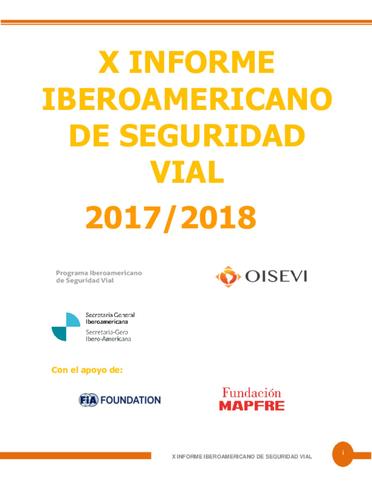 X Informe Iberoamericano de Seguridad Vial X Informe Iberoamericano de Seguridad Vial