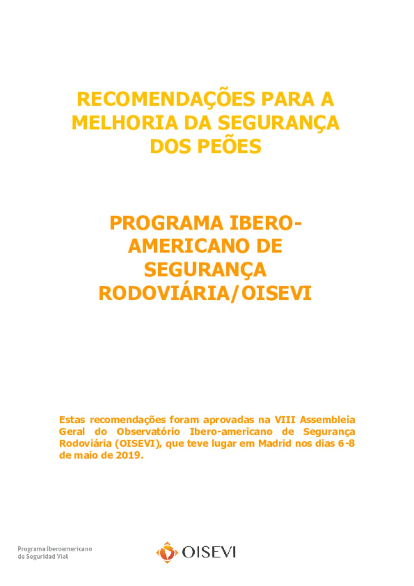Recomendações para pedestres Recomendações para pedestres
